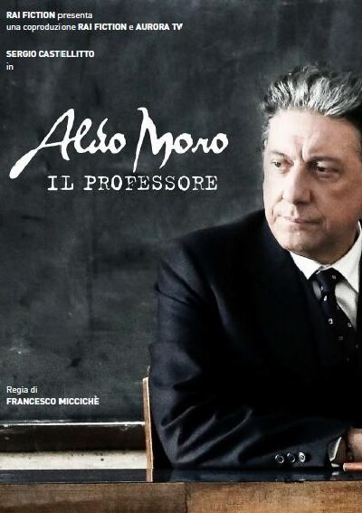 Постер фильма Aldo Moro il Professore (2018)