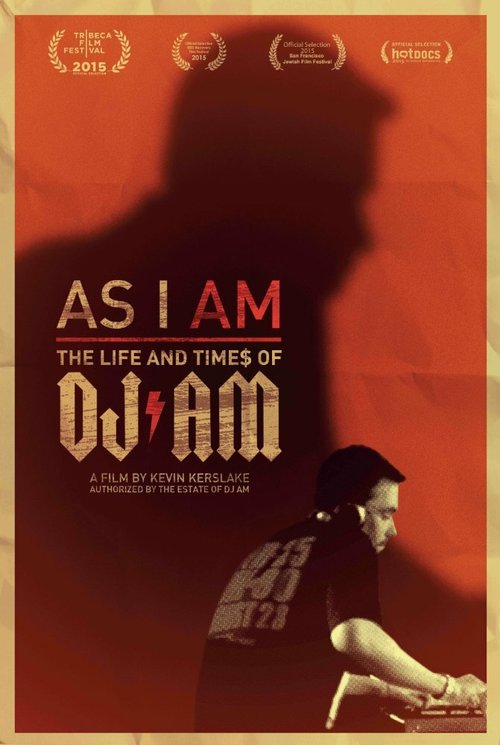 Постер фильма As I AM: The Life and Times of DJ AM (2015)