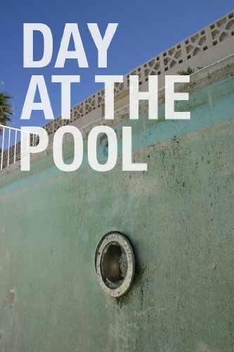 Постер фильма Day at the Pool (2011)