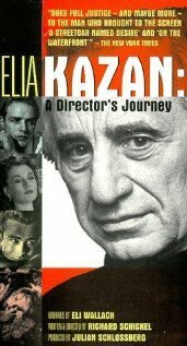 Постер фильма Elia Kazan: A Director's Journey (1995)