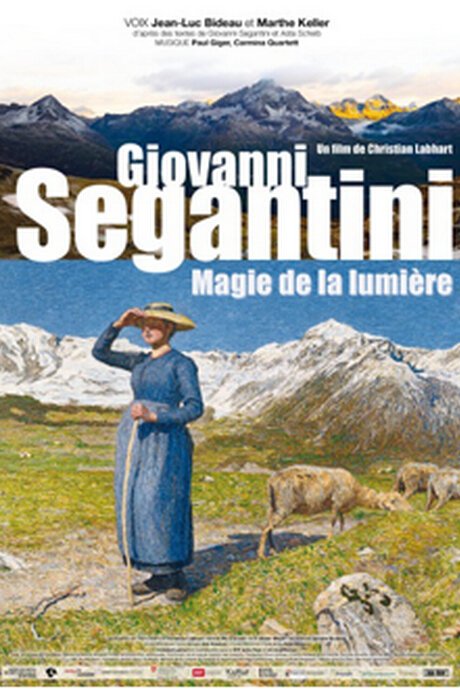 Постер фильма Giovanni Segantini: Magie des Lichts (2015)