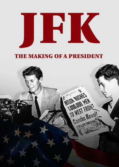 Постер фильма JFK: Становление президента (2017)