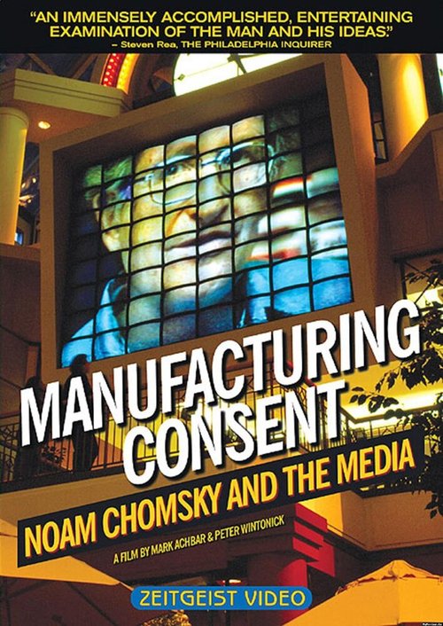 Постер фильма Manufacturing Consent: Noam Chomsky and the Media (1992)