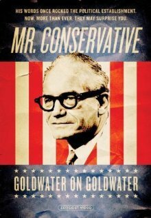 Mr. Conservative: Goldwater on Goldwater скачать торрент