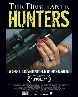 Постер фильма The Debutante Hunters (2013)