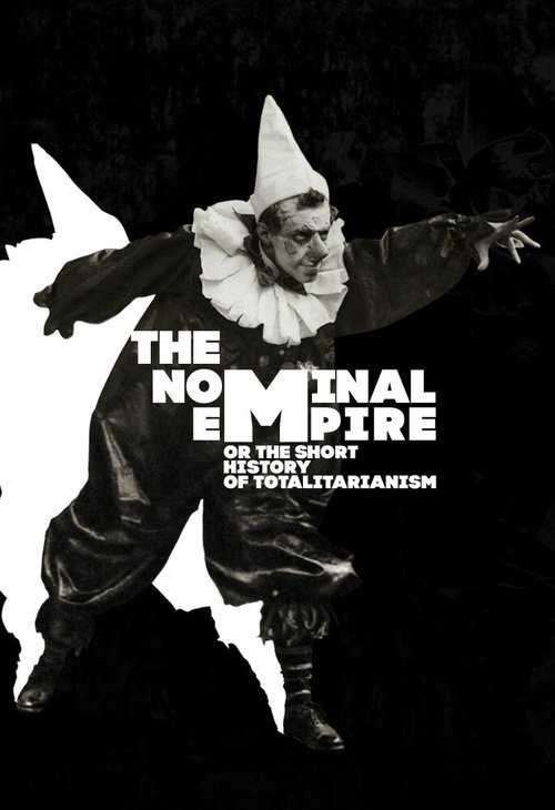 Постер фильма The Nominal Empire (2018)