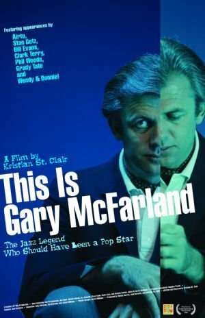 Постер фильма This Is Gary McFarland (2006)