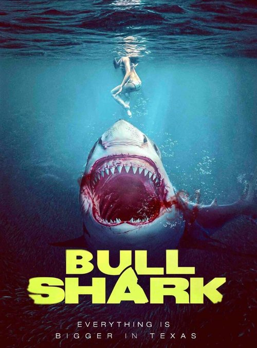 Постер фильма Bull Shark (2022)