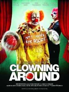 Постер фильма Clowning Around (2013)