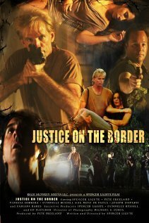 Постер фильма Justice on the Border (2011)