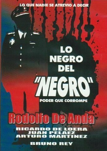 Постер фильма Lo negro del «Negro»... (Poder que corrompe) (1987)