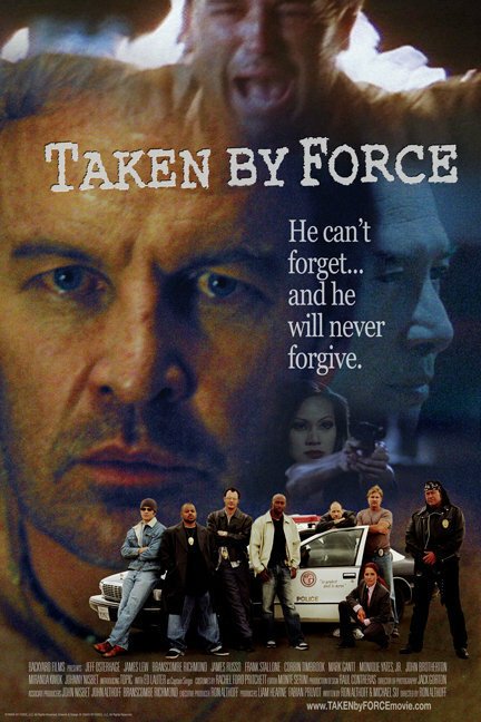 Постер фильма Taken by Force (2010)