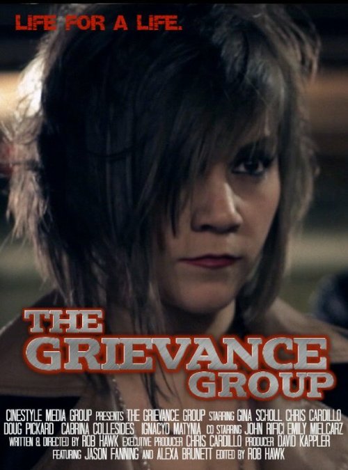 Постер фильма The Grievance Group (2014)