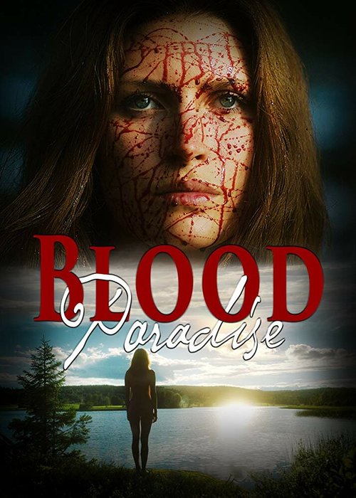 Постер фильма Blood Paradise (2018)