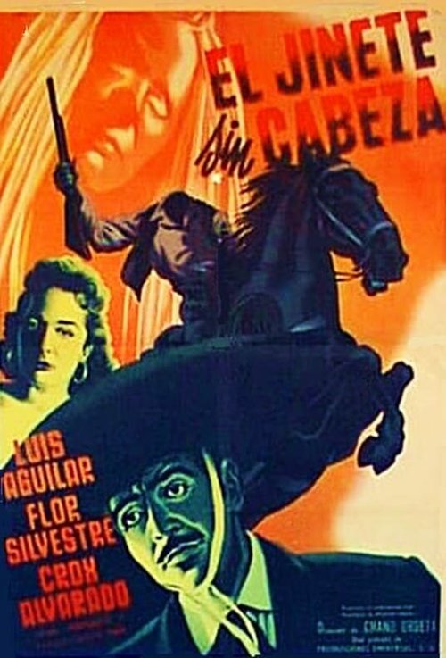 Постер фильма El jinete sin cabeza (1957)