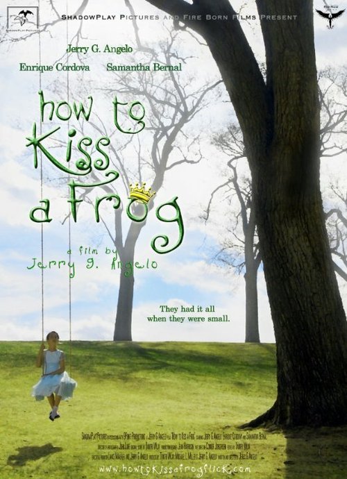 Постер фильма How to Kiss a Frog (2008)