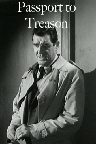 Постер фильма Passport to Treason (1956)