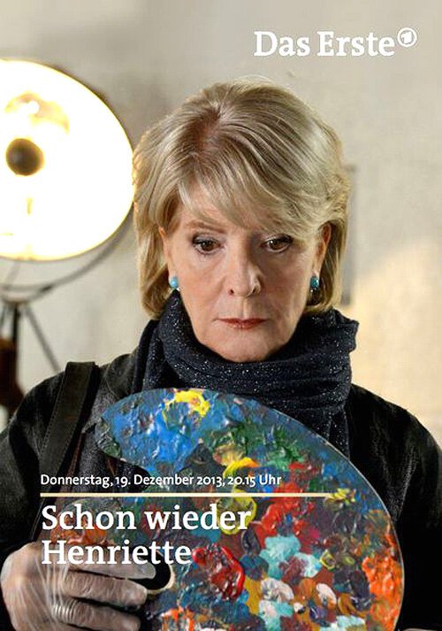 Постер фильма Schon wieder Henriette (2013)