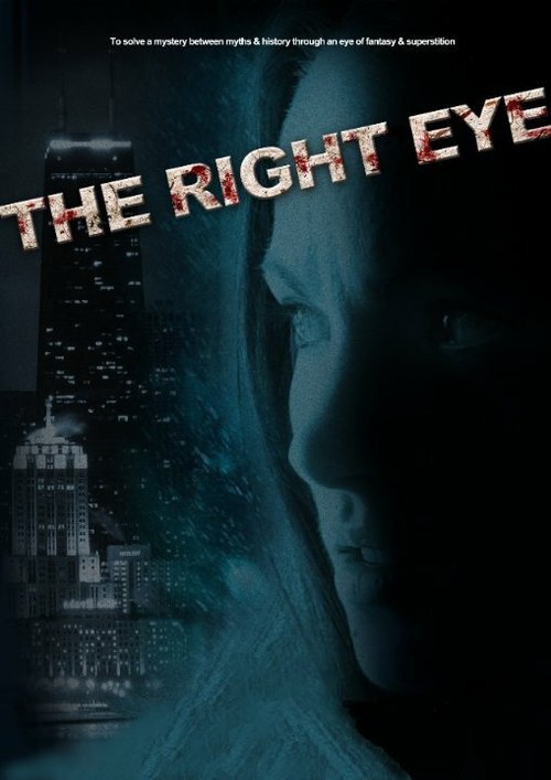 Постер фильма The Right Eye (2015)