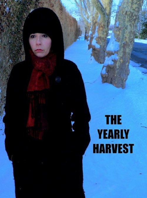 Постер фильма The Yearly Harvest (2017)