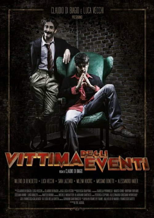 Постер фильма Vittima degli eventi (2014)