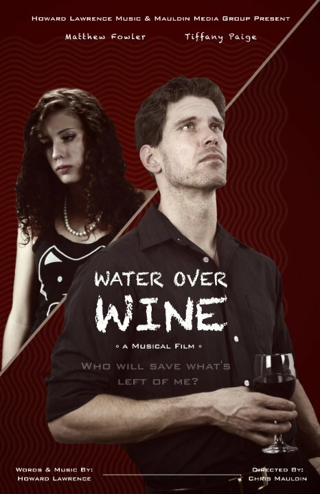 Постер фильма Water Over Wine (2015)