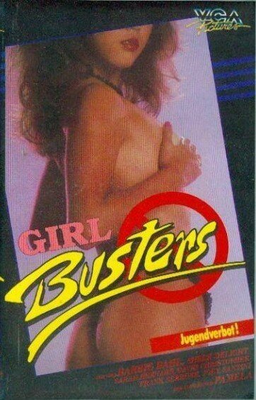 Постер фильма Girl Busters (1985)