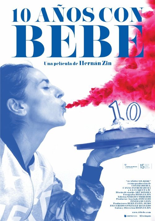 Постер фильма 10 años con Bebe (2016)