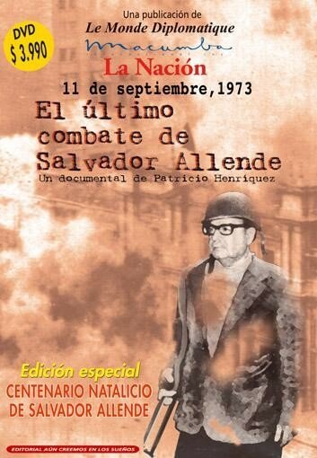 Постер фильма 11 de septiembre de 1973. El último combate de Salvador Allende (1998)