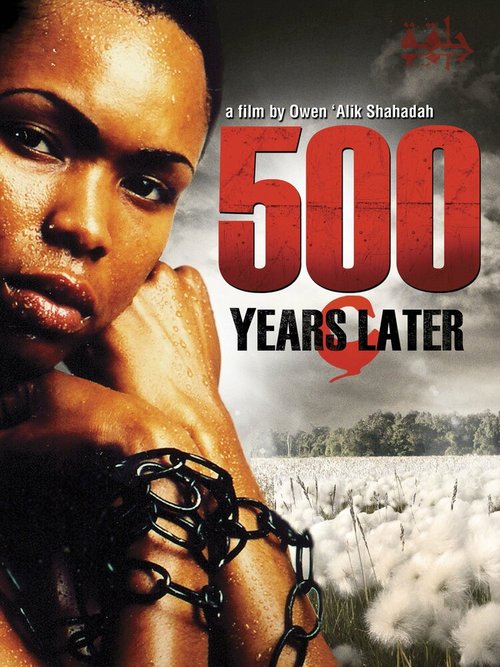 Постер фильма 500 Years Later (2005)