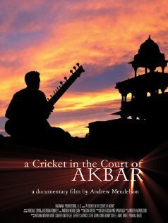 Постер фильма A Cricket in the Court of Akbar (2009)