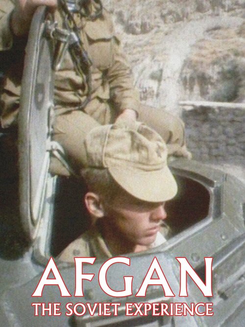 Постер фильма Afgan: The Soviet Experience (1989)