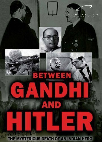 Постер фильма Between Gandhi and Hitler (2008)