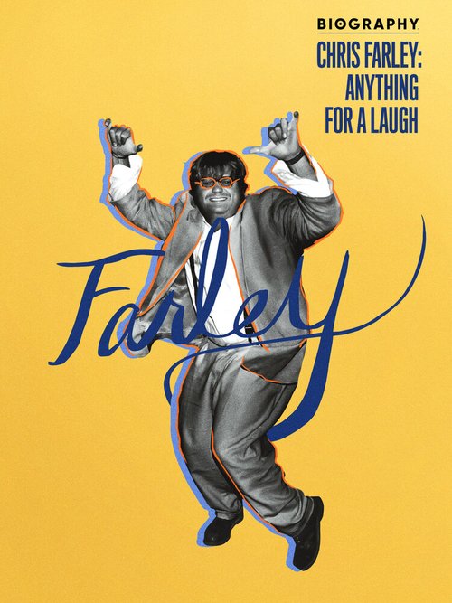 Постер фильма Biography: Chris Farley - Anything for a Laugh (2019)