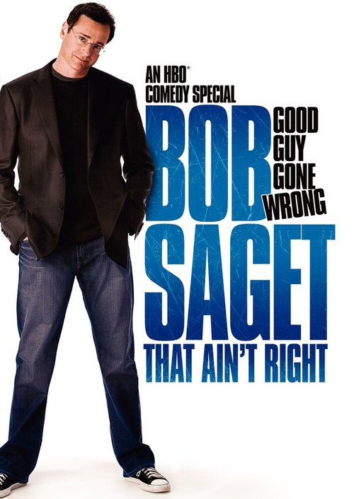 Постер фильма Bob Saget: That Ain't Right (2007)