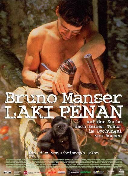 Постер фильма Bruno Manser - Laki Penan (2007)