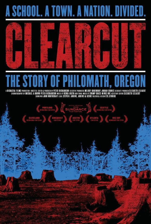 Постер фильма Clear Cut: The Story of Philomath, Oregon (2006)