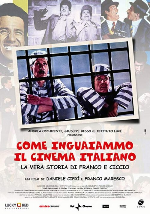 Постер фильма Come inguaiammo il cinema italiano - La vera storia di Franco e Ciccio (2004)