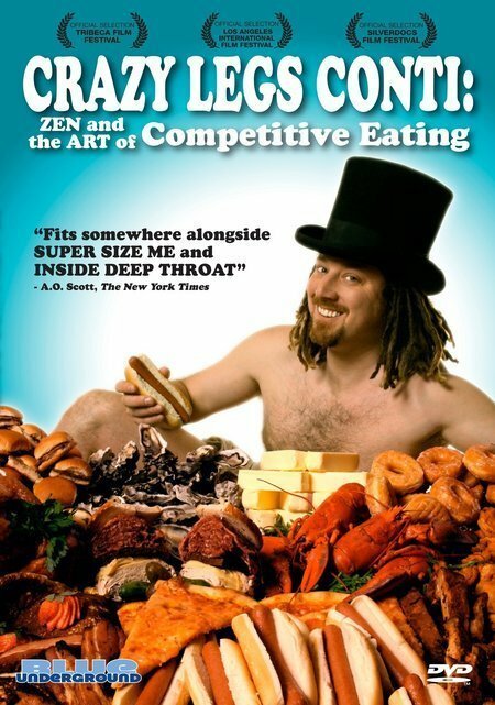 Постер фильма Crazy Legs Conti: Zen and the Art of Competitive Eating (2004)