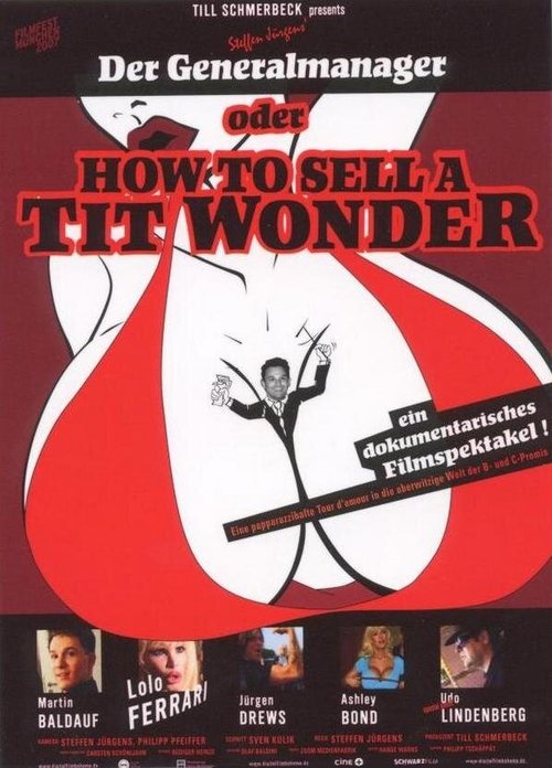 Постер фильма Der Generalmanager oder How to Sell a Tit Wonder (2006)