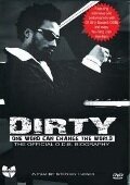 Постер фильма Dirty: One Word Can Change the World (2009)