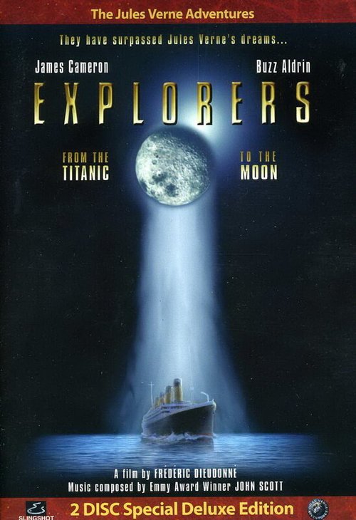 Постер фильма Explorers: From the Titanic to the Moon (2006)