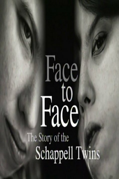 Постер фильма Face to Face: The Schappell Twins (2000)