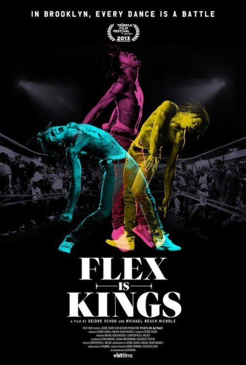 Постер фильма Flex Is Kings (2013)