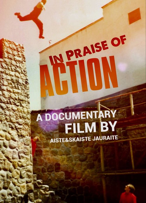 Постер фильма In Praise of Action (2018)