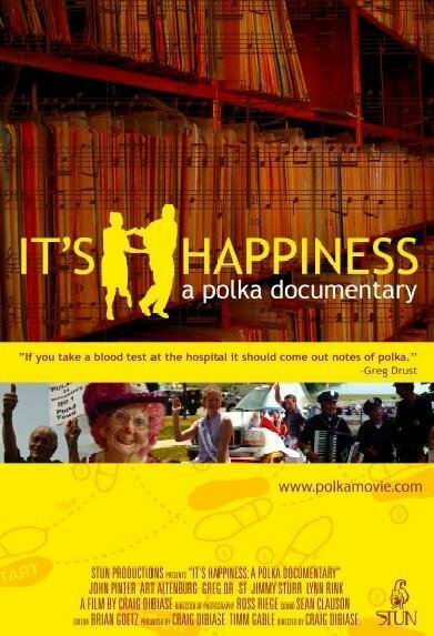 Постер фильма It's Happiness: A Polka Documentary (2006)