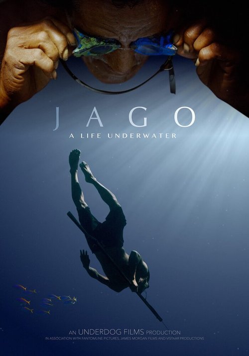 Постер фильма Jago: A Life Underwater (2015)