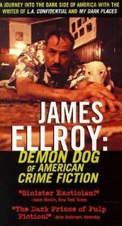 Постер фильма James Ellroy: Demon Dog of American Crime Fiction (1998)