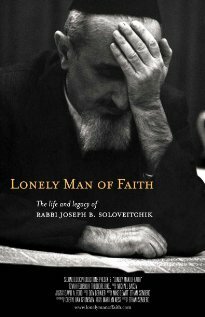 Постер фильма Lonely Man of Faith: The Life and Legacy of Rabbi Joseph B. Soloveitchik (2006)