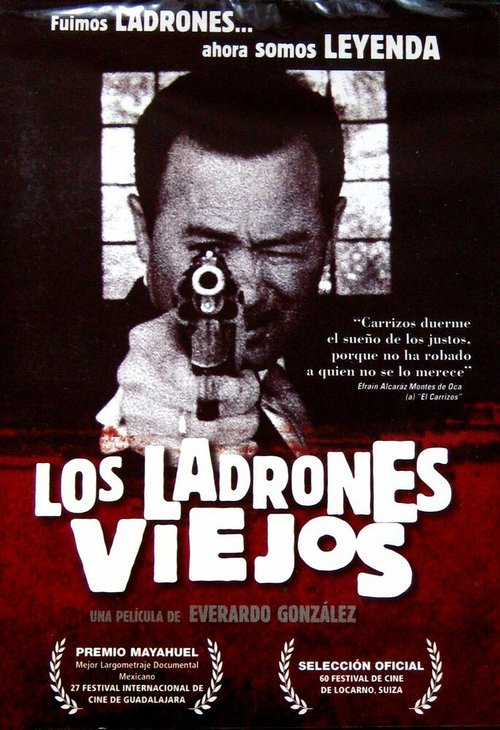 Постер фильма Los ladrones viejos. Las leyendas del artegio (2007)
